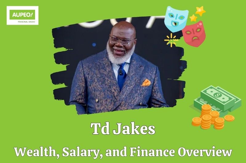 TD Jakes wealth, salary and financial review