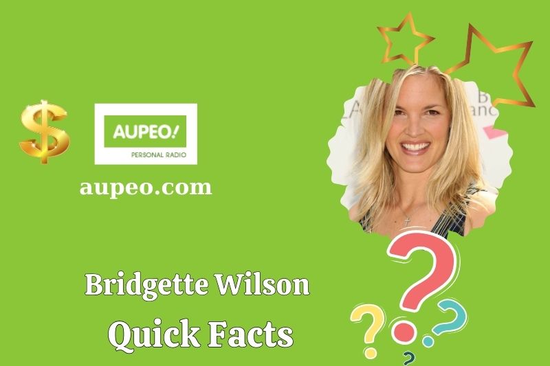 Bridgette Wilson Fast Facts