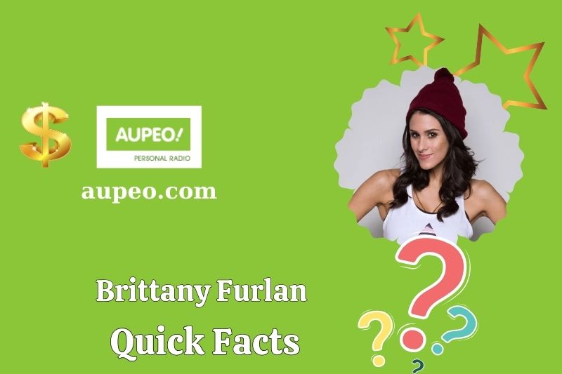 Brittany Furlan Fast Facts