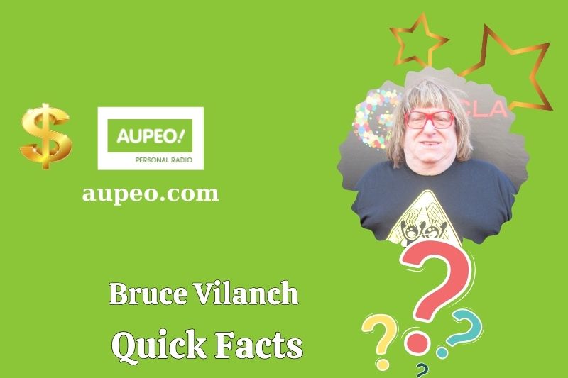 Bruce Vilanchi's quick facts