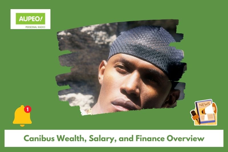 Cannibus wealth, salary and finance review