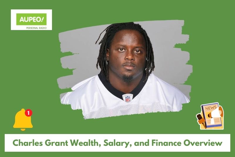 Charles Grant Wealth, Salary and Finance Review