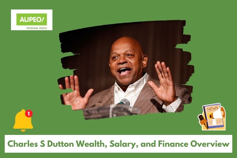 Charles Dutton's wealth, salary and finance review