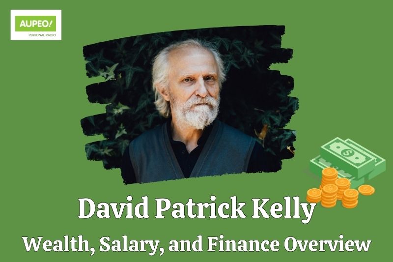 David Patrick Kelly Wealth, Salary and Financial Review