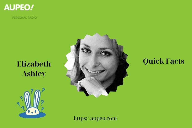 Elizabeth Ashley Rapid facts