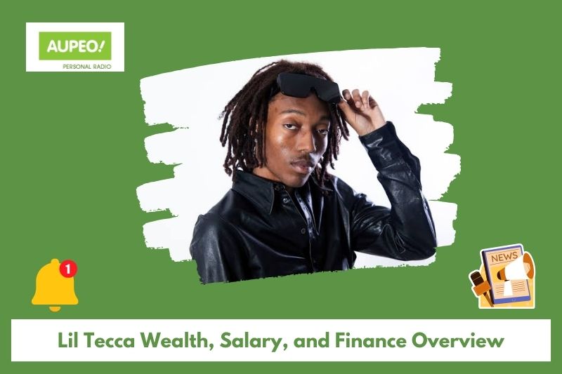 Lil tecca wealth, salary and finance review