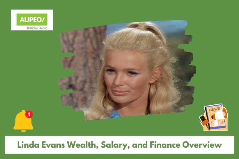 Linda Evans Wealth, Salary and Finance Review