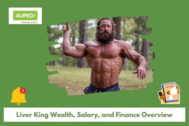 Liver King's Wealth, Salary and Finance Review