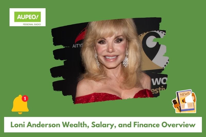 Loni Anderson's wealth, salary and finance review