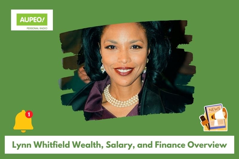 Lin Whitfield's wealth, salary and finance review