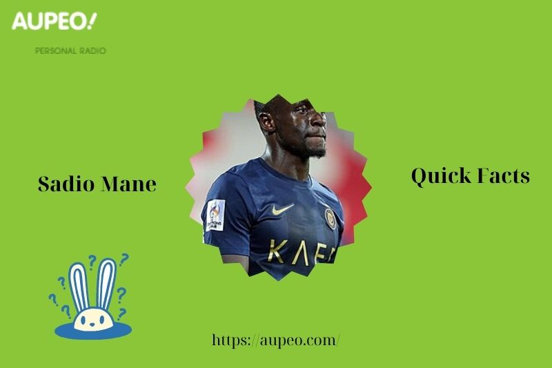Sadio Mane Quick Facts