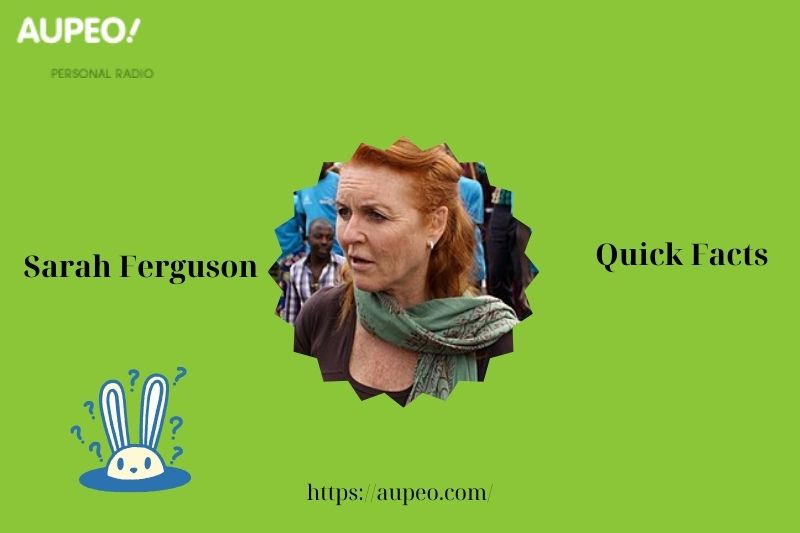 Sarah Ferguson's quick facts