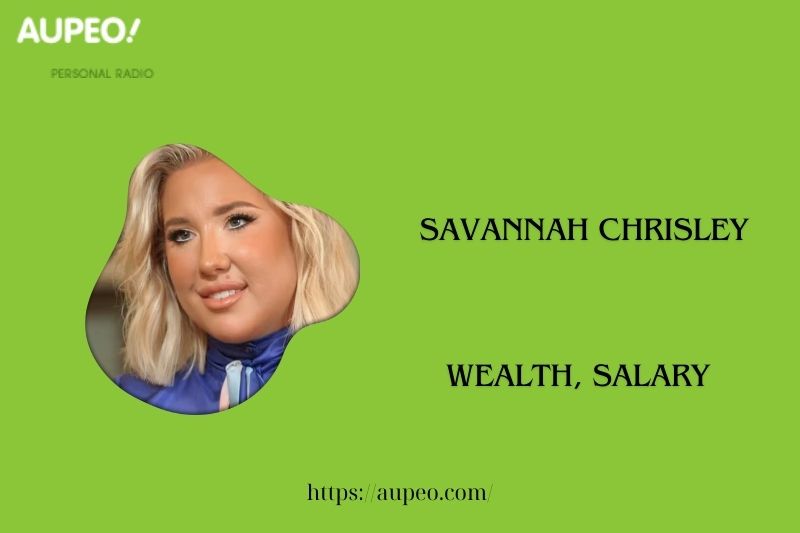Savannah Chrisley Wealth, Salary and Finance Review