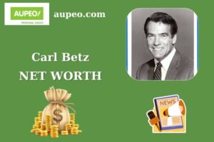 Carl Betz Wealth, Salary, and Finance Overview