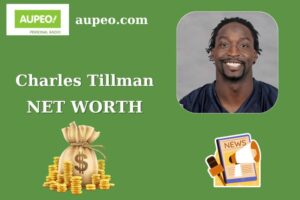 Charles Tillman Wealth, Salary, and Finance Overview