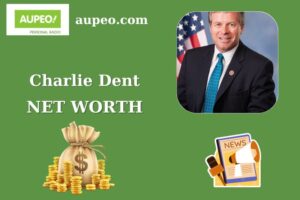 Charlie Dent Wealth, Salary, and Finance Overview