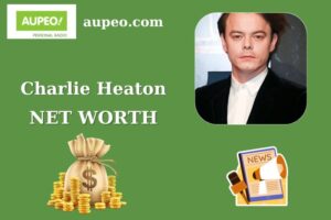 What is Charlie Heaton Net Worth 2025 Salary Wealth Career Earnings