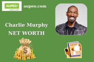 Charlie Murphy Wealth, Salary, and Finance Overview
