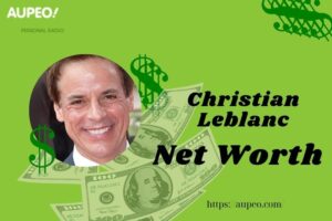 Christian Leblanc Wealth, Salary and Finance Overview