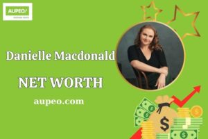 What is Danielle Macdonald Net Worth 2025: How Much Does She Earn From Acting?