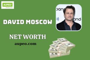 David Moscow Wealth, Salary and Financial Overview
