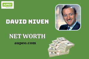 David Niven Wealth, Salary and Financial Overview