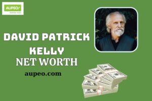 David Patrick Kelly Wealth, Salary and Financial Overview