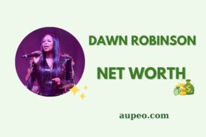 Dawn Robinson Wealth, Salary, and Financial Overview