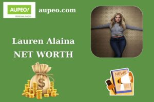 Lauren Alaina Wealth, Salary, and Finance Overview