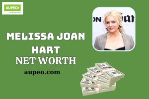 Melissa Joan Hart Wealth, Salary and Financial Overview