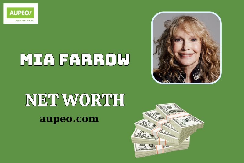 What is Mia Farrow Net Worth 2025: How She Built Her Wealth Over Time What is Mia Farrow Net Worth 2025: How She Built Her Wealth Over Time