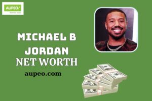 Michael B Jordan Wealth, Salary and Financial Overview