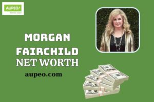 What is Morgan Fairchild Net Worth 2025: Wealth, Salary, and Financial Overview