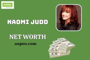 Naomi Judd Wealth, Salary and Financial Overview