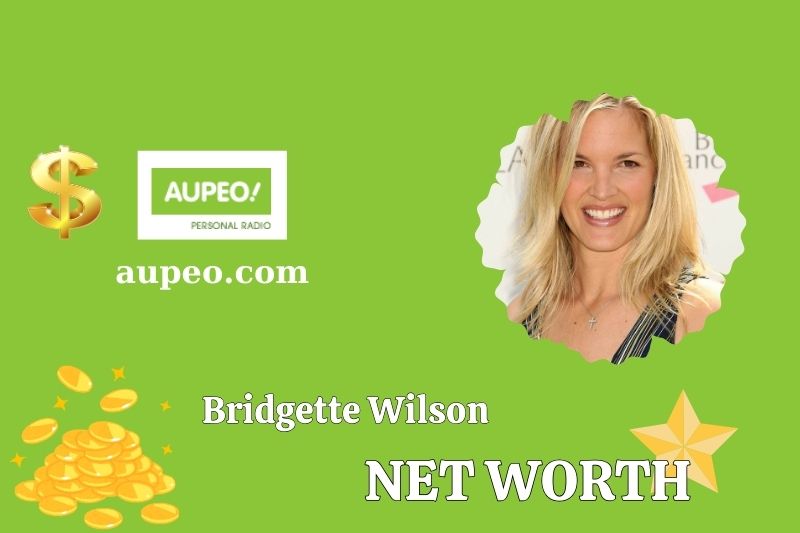 What is Bridgette Wilson's net value in 2025