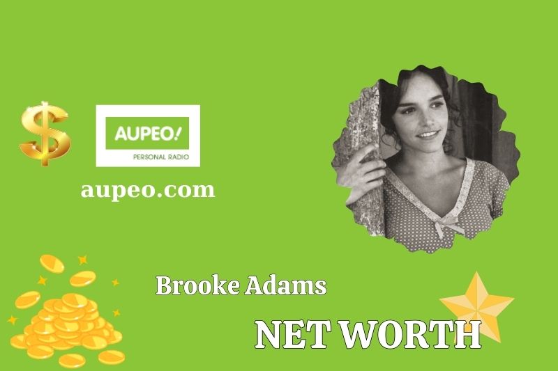 How much does the net value of Brook Adams in 2025