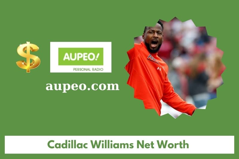 What is the net value of Cadillak Williams in 2025