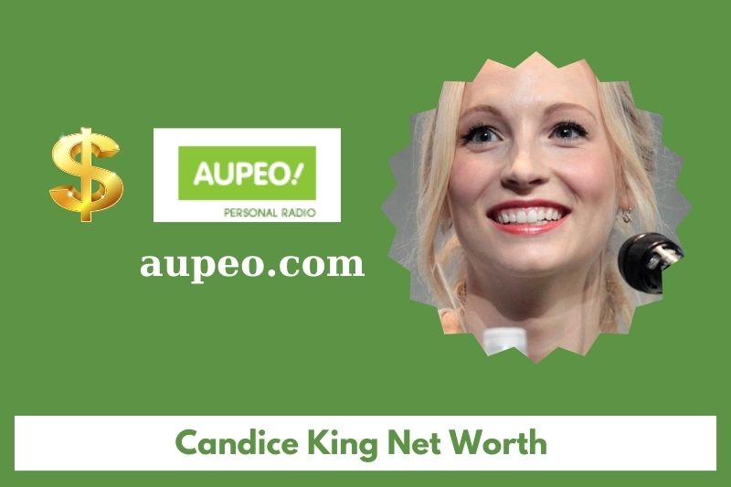What is the net value of Candice King in 2025