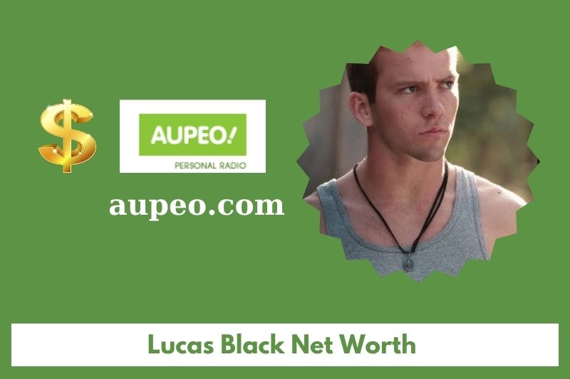 What is the net value of Lucas Black in 2025