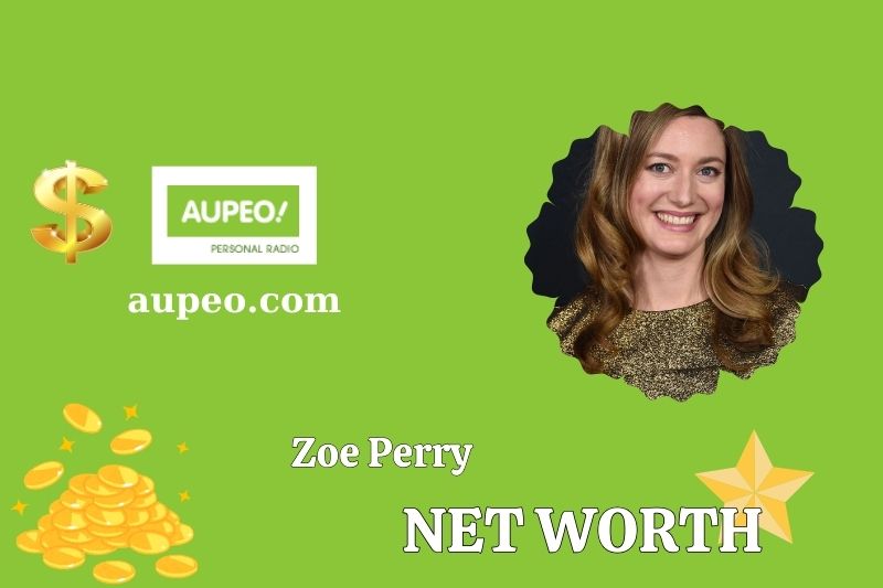 What is the net value of Zoe Perry in 2025