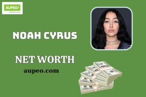 What is Noah Cyrus Net Worth 2025: How Much Does She Earn and Where Does Her Money Come From?