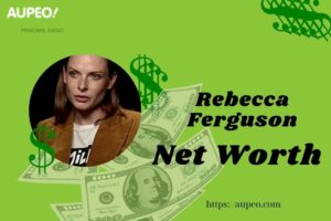 What is Rebecca Ferguson Net Worth 2025 Salary Wealth Career Earnings