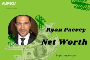 Ryan Paevey Wealth, Salary and Finance Overview