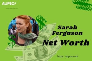What is Sarah Ferguson Net Worth 2025 Salary Wealth Career Earnings