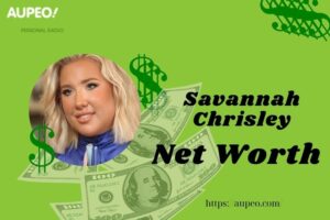 Savannah Chrisley Wealth, Salary and Finance Overview