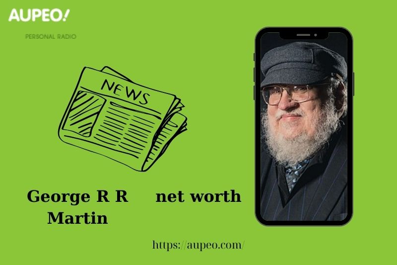 What is George RR Martin's net value in 2025