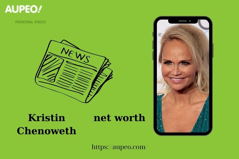What is the net value of Kristin Chenovet in 2025