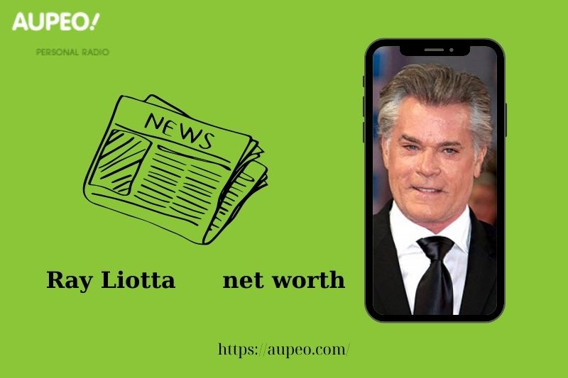 What is Ray Liotta's net value in 2025