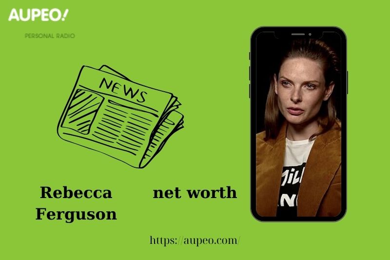 What is Rebecca Ferguson's net value in 2025