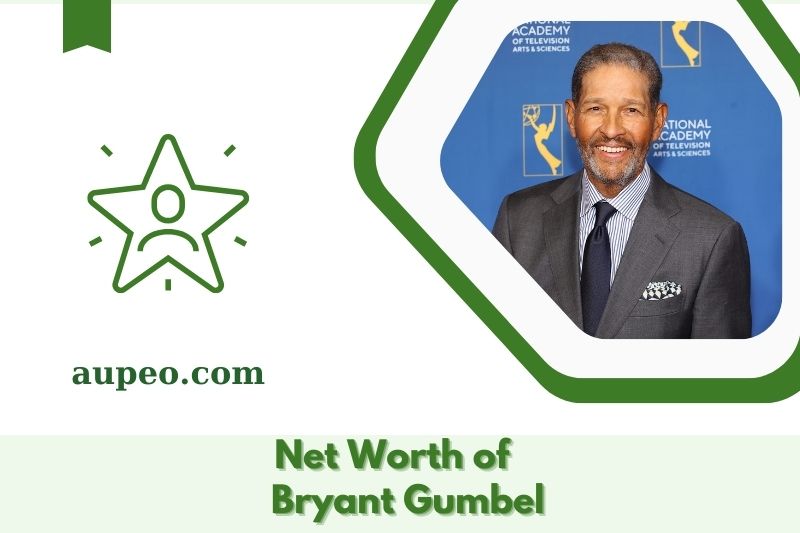 What is the net value of Bryant Gumbel in 2025